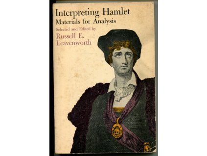 Interpreting Hamlet - Materials for Analysis, Russel E. Leavenworth, 1960