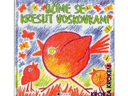 Učíme se kreslit voskovkami, Ray Gibson, 2004