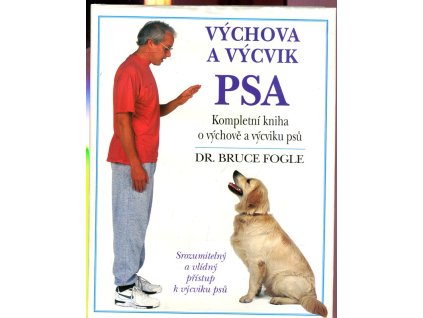 Výchova a výcvik psa, Bruce Fogle, 1994