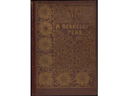 A Berkeley year - a sheaf of nature essays, Eva V. Carlin, 1898