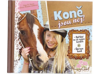 Koně jsou nej!, Finie R Kamm, 2013