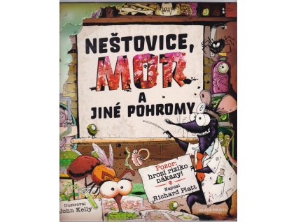 Neštovice, mor a jiné pohromy, Richard Platt, 2012