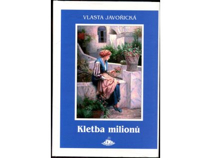 Kletba milionů : román