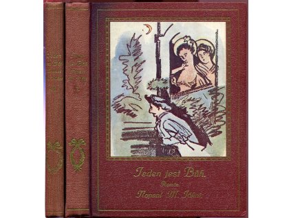 Jeden jest bůh I–II: Román, Mór Jókai, 1926