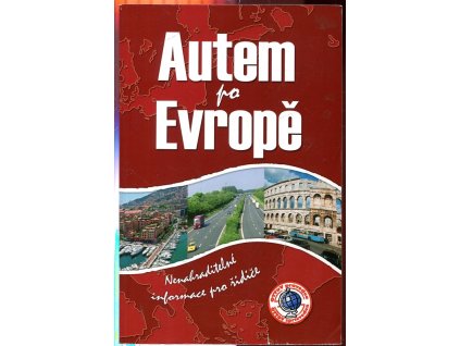 Autem po Evropě, 2007