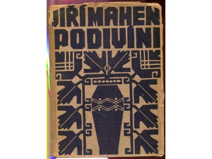 Podívíni – prosa, Jiří Mahen, 1907