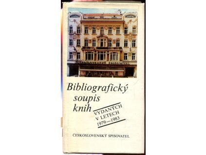 Bibliografický soupis knih vydaných v letech 1979-1983 Československý spisovatel, 1984