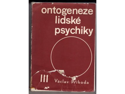 Ontogeneze lidské psychiky III - vývoj člověka od třiceti do čtyřiceti pěti let