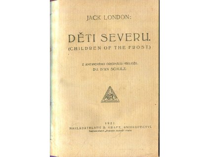 Děti severu (Children of the Frost), Jack London, 1924