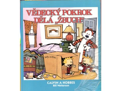 Vědecký pokrok dělá žbuch, Bill Watterson, 2012