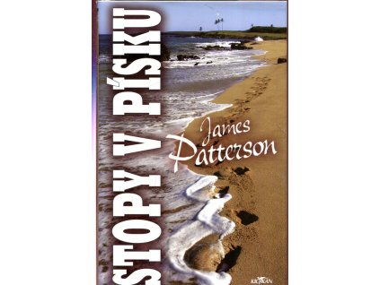 Stopy v písku, James Patterson, 2007