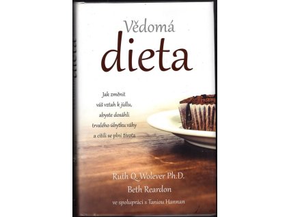 Vědomá dieta, Ruth Quillian Wolever, 2016