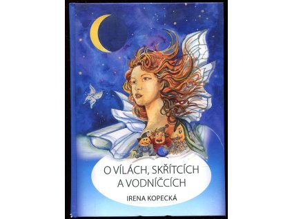 O vílách, skřítcích a vodníčcích