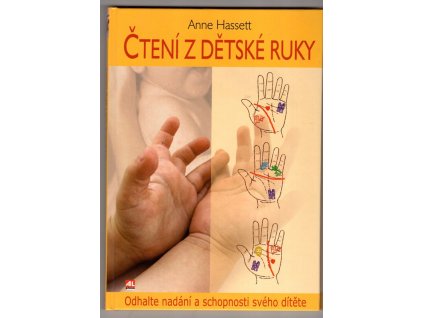 Čtení z dětské ruky, Anne Hassett, 2007