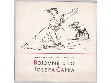 Bojovné dílo Josefa Čapka, Miroslav Halík, 1964