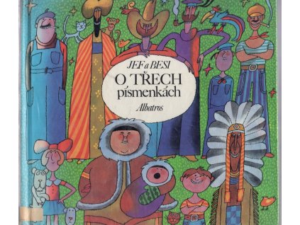 O třech písmenkách