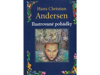 Ilustrované pohádky, Hans Christian Andersen, 2005
