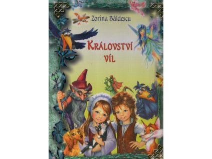 Království víl, Zorina Baldescu, 2010