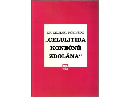 Celulitida konečně zdolána