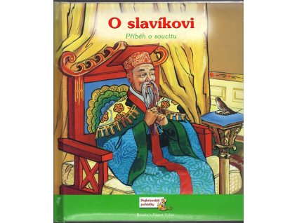 O slavíkovi : Příběh o soucitu