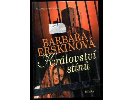 Království stínů - román, Barbara Erskine, 2007
