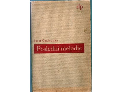 Poslední melodie - verše z pozůstalosti