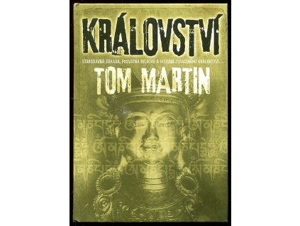 Království, Tom Martin, 2009