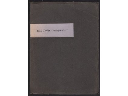 Večery v dešti, Josef Trojan, 1938