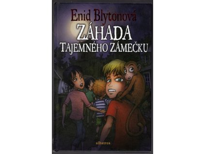Záhada tajemného zámečku, Enid Blyton, 2007