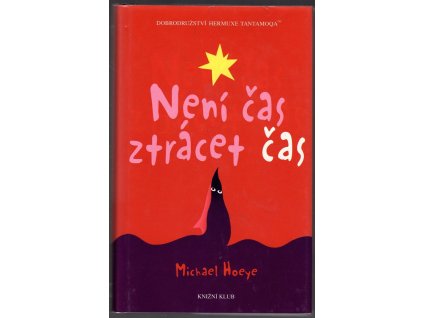 Není čas ztrácet čas