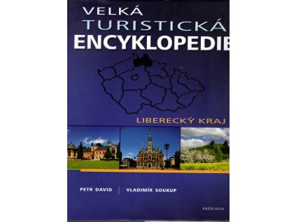 Velká turistická encyklopedie, Liberecký kraj