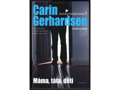 Máma, táta, děti - Hammarbyjská série 2, Carin Gerhardsen, 2013