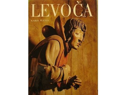 Levoča  klenotnica umeleckých pamiatok