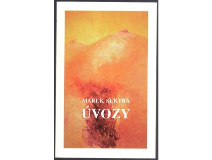 Úvozy, Marek Sekyra, 2011