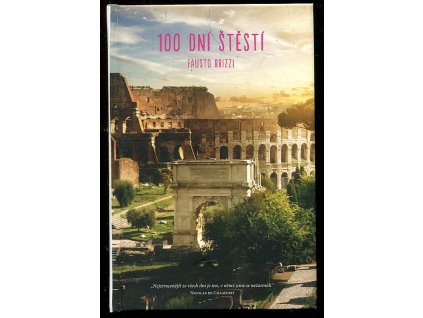 100 dní štěstí, Fausto Brizzi, 2014