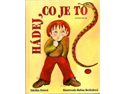 Hádej, co je to?, Zdeňka Ortová, 1999