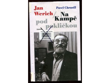 Jan Werich - na Kampě pod pokličkou