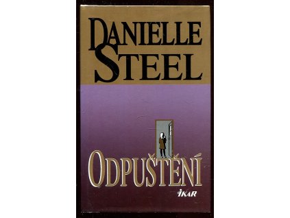 Odpuštění, Danielle Steel, 1998