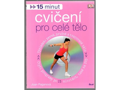 15 minut cvičení pro celé tělo