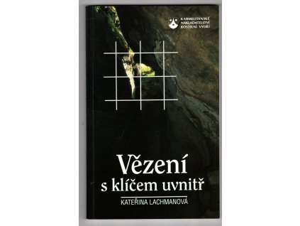 Vězení s klíčem uvnitř
