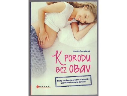 K porodu bez obav, Blanka Čermáková, 2017