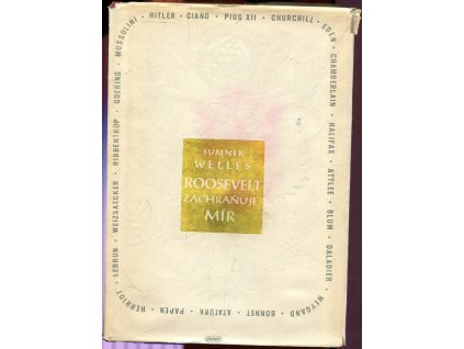 Roosevelt zachraňuje mír - paměti amerického diplomata. 10