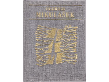 Ortely a milosti - verše z let 1946-1958, Oldřich Mikulášek, 1970