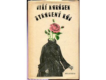 Ztracený ráj, Jiří Karásek, 1977