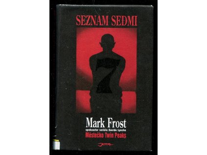 Seznam sedmi, Mark Frost, 2003