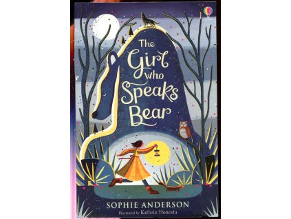 The Girl Who Speaks Bear