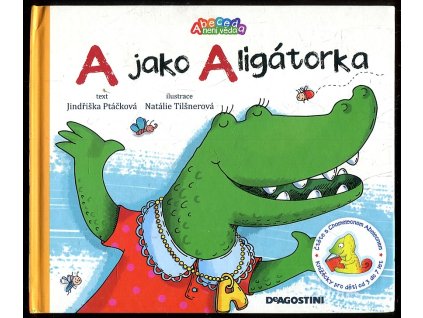 A jako aligátorka