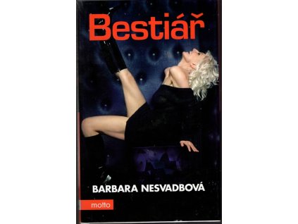 Bestiář, Barbara Nesvadbová, 2009
