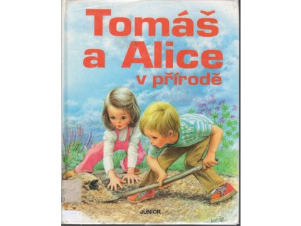 Tomáš a Alice v přírodě