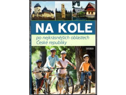 Na kole po nejkrásnějších oblastech České republiky